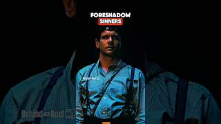 Foreshadow You MISSED In Sinners‼️