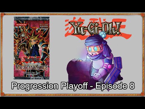 PROGRESSION PLAYOFF #8 - Magician's Force