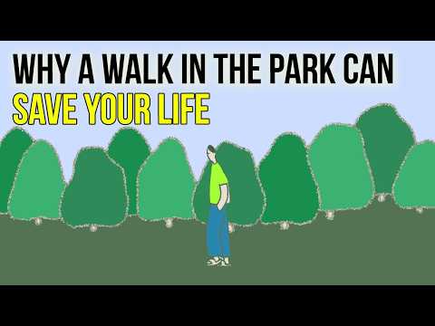 為什麼在公園散步能拯救你的生命？ (Why a Walk in the Park Can Save Your Life)