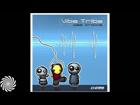 Vibe Tribe - Wise Cracks