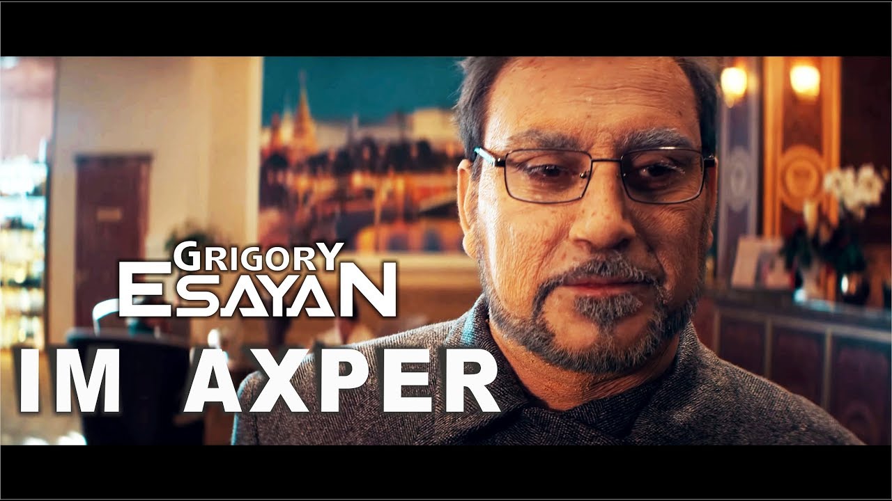 Grigory Esayan — Im Axper