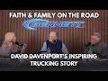 Highway Heroes: Untold Trucking Stories & Life Lessons with David Davenport