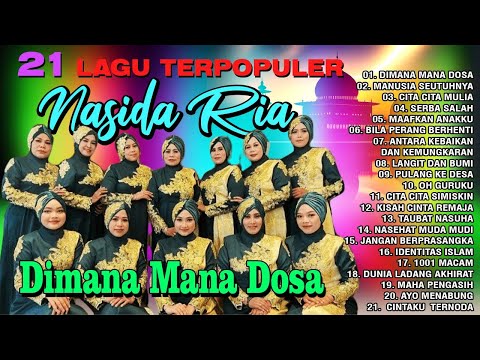 21 Lagu Terpopuler Nasida Ria - Dimana Mana Dosa | Qasidah Modern Terbaru 2023