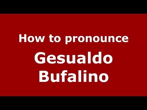 How to pronounce Gesualdo Bufalino (Italian/Italy) - PronounceNames.com