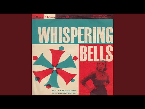 Whispering Bells