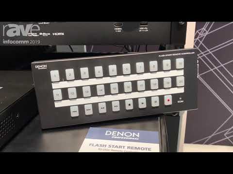 InfoComm 2019: Denon Professional Intros Flash Start Remote RS232C Remote Controller
