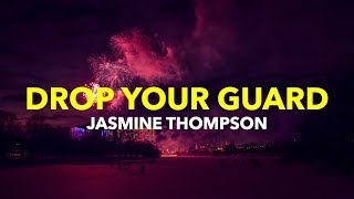 Jasmine Thompson - Drop Your Guard | Traducida al español