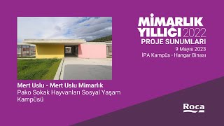 Türkiye Mimarlık Yıllığı 2022 Panelleri: Mert Uslu - Pako Sokak Hayvan