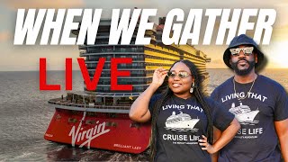 When We Gather Live: Let's Talk Cruising, New Year New Goals