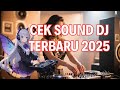 CEK SOUND DJ SUPER JEDUG II SUPER VIRAL