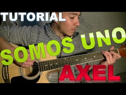 Somos Uno - Axel Fernando