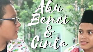 Download lagu AKU BENCI & CINTA mp3