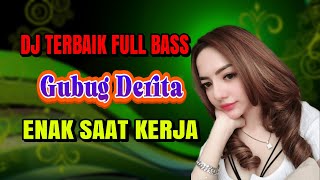 Download lagu GUBUG DERITA ( HAMDAN ATT ) DJ DANGDUT TERBAIK TERPOPULER MASA KINI - ENAK DIDENGAR BUAT KERJA mp3
