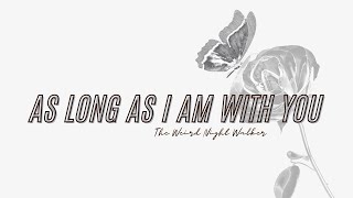 As Long As I' am With You - The Weird Night Walker (Cover)