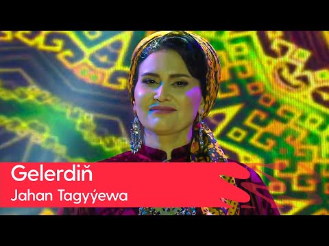 Jahan Tagyyewa - Gelerdin | 2023