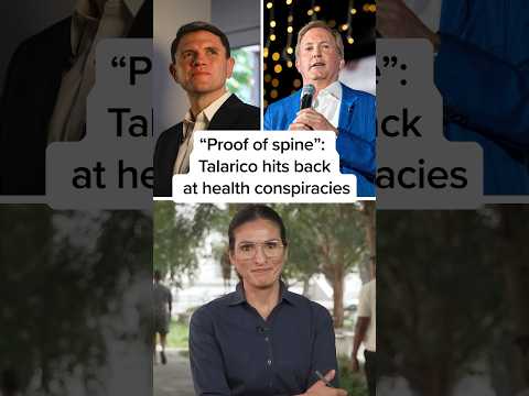 “Proof of spine”: Talarico hits back at health conspiracies