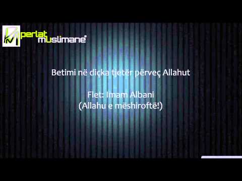 Betimi në diçka tjetër përveç Allahut - Albani