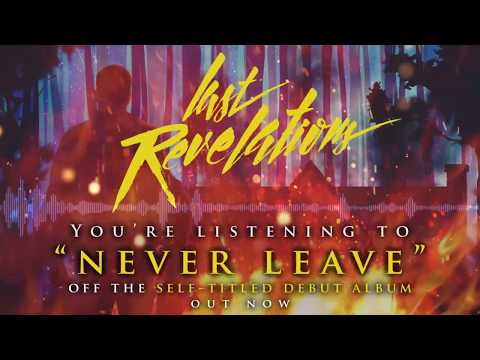 LAST REVELATIONS - Never Leave (Official Audio)