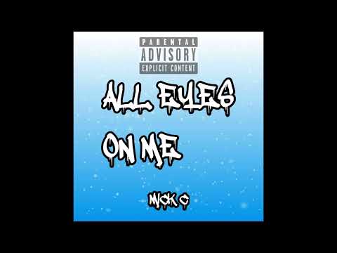 Mick C - "All Eyes On Me" (Ft. Wahsan)