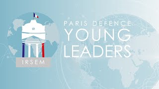 Deuxième édition du programme « PARIS DEFENCE YOUNG LEADERS »