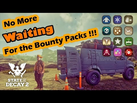 Do This to Access All 12 Bounty Packs in MINUTES | State of Decay 2