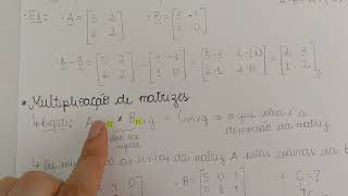Operações com matrizes: adição, subtração, multiplicação por matriz e por escalar + macetes