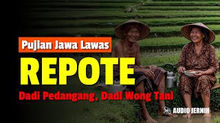 Download lagu Puji-pujian Jawa Lawas 'REPOTE' | Repote Dadi Wong Tani | Sholawat Jawa mp3 Download lagu Puji-pujian Jawa Lawas 'REPOTE' | Repote Dadi Wong Tani | Sholawat Jawa mp3
