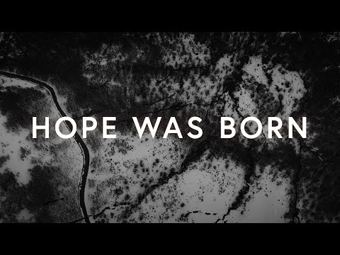 Thumbnail for When Hope Was Born video