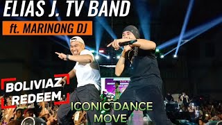 ELIAS J. TV BAND ft MARINONG DJ BOLIVIAZ REDEEM Nakisabay sa ICONIC DANCE MOVE #trending #eliasjtv 