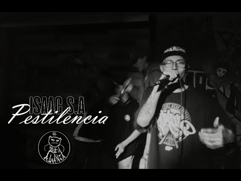 Pestilencia// Isaac S.A