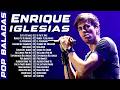 Enrique Iglesias Éxitos Sus Mejores Románticas / Enrique Iglesias 30 Grandes Éxitos Enganchados