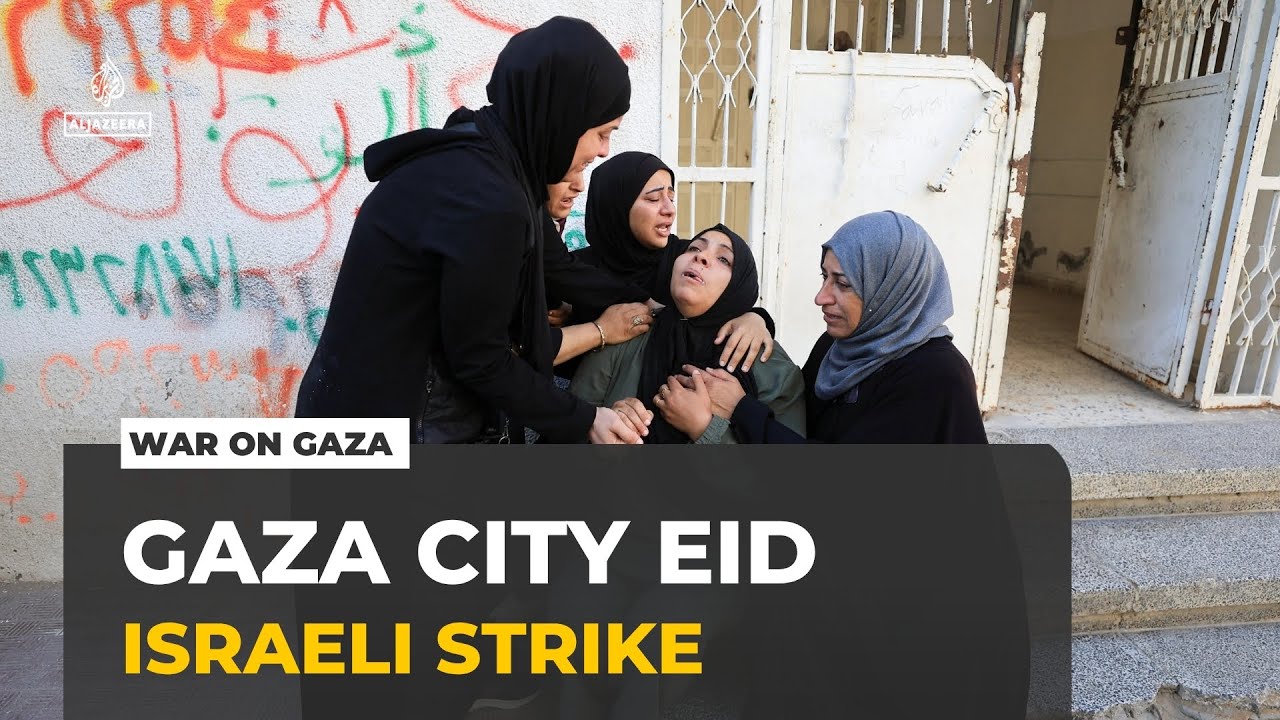 Israeli strike sparks panic in Gaza City as families prepare for Eid