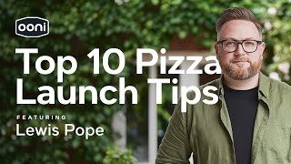 Top 10 Pizza Launch Tips | Ooni Pizza Ovens