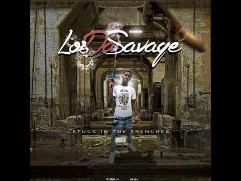 Los Da Savage - Freestyle (Stuck In The Trenches - MIXTAPE)