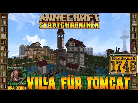 Minecraft Stadtchroniken [#1748] Villa für Tomcat [HD+ Deutsch]