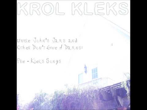 KROL KLEKS - UNCLE JOHN'S JAMS... 15. BETWEEN A DREAM AND PHANTOM FORMATION