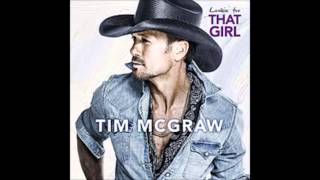 Tim McGraw - Lookin&#39; For That Girl