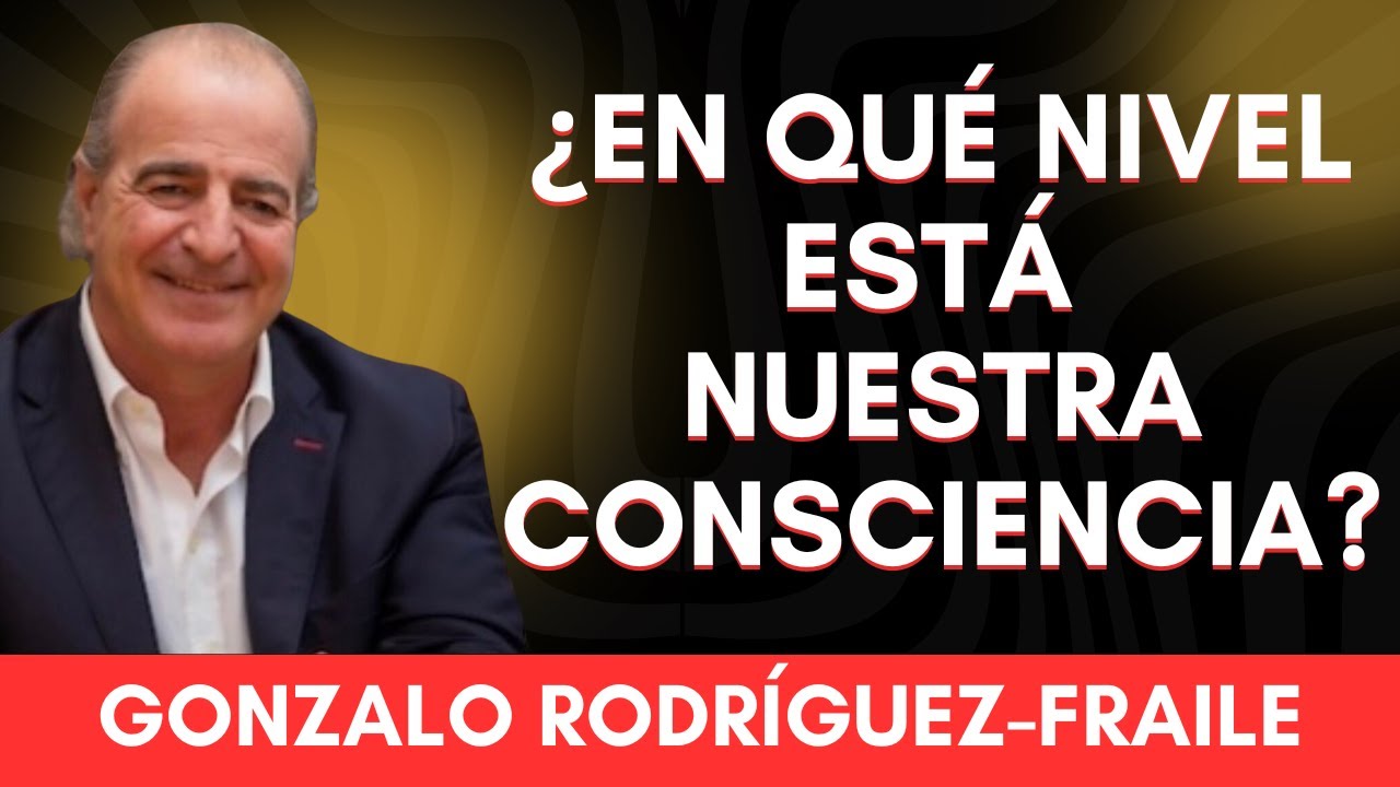 COMO RECONOCER NUESTRO NIVEL DE CONSCIENCIA