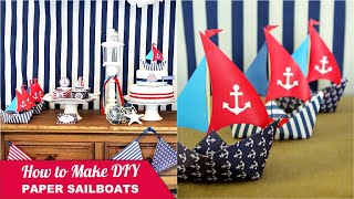 How to Make a Paper Sail Boat for Yor Party Desserts Table