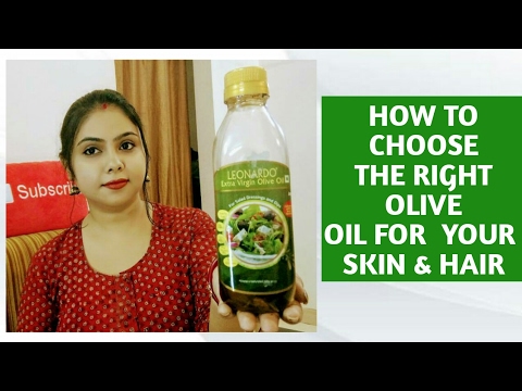 How to Choose Olive Oil for Skin hair Review