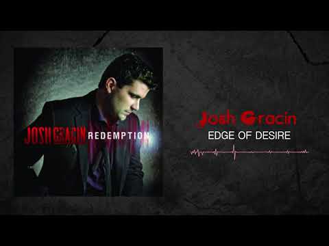 Josh Gracin - Edge Of Desire (Official Audio)