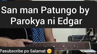 San man patungo by Parokya ni Edgar Easy Guitar Chords Tutorial