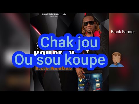 O.L.C Koobas Ou vle m’ koupe w (Lirycs video) Repons pou Bedjine
