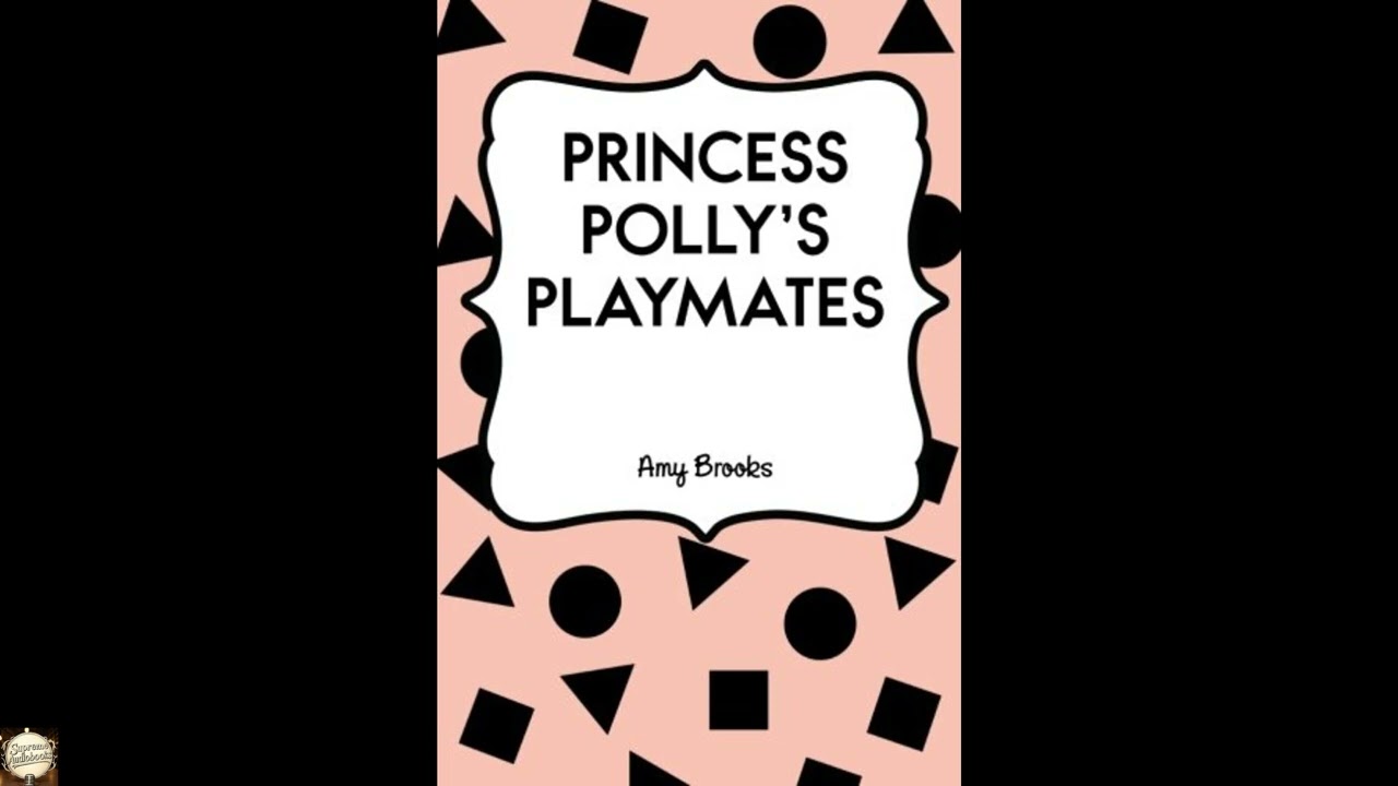 Princess Polly's Playmates