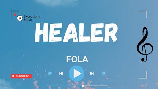 FOLA - Healer (Lyrics)