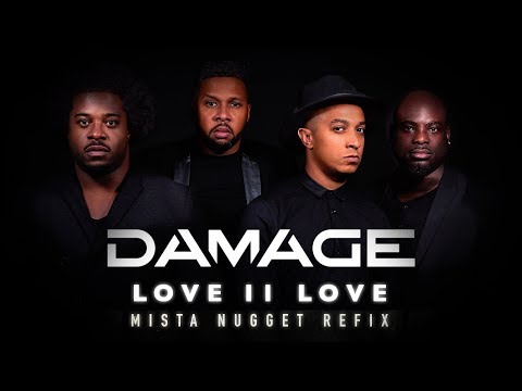 Damage - Love II Love (Mista Nugget Refix) [Official Audio]