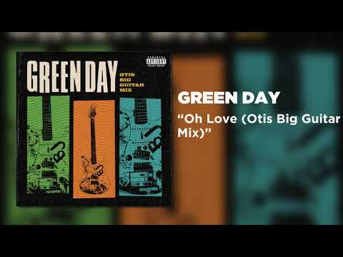 Video thumbnail for Oh Love (Otis Big Guitar Mix)