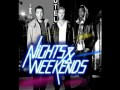 Nights Weekends Mr Right Now