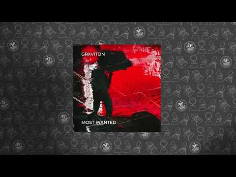 GRXVITON - Most Wanted