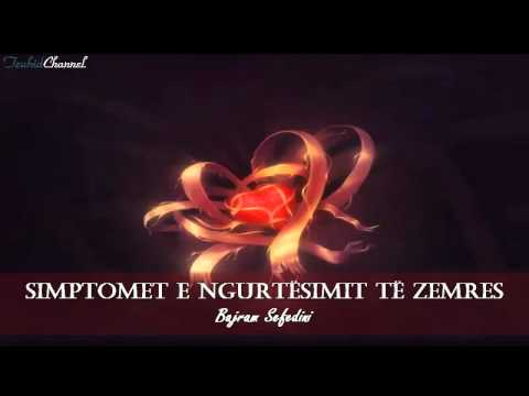 Simptomet e ngurtësimit të zemres - Bajram Sefedini